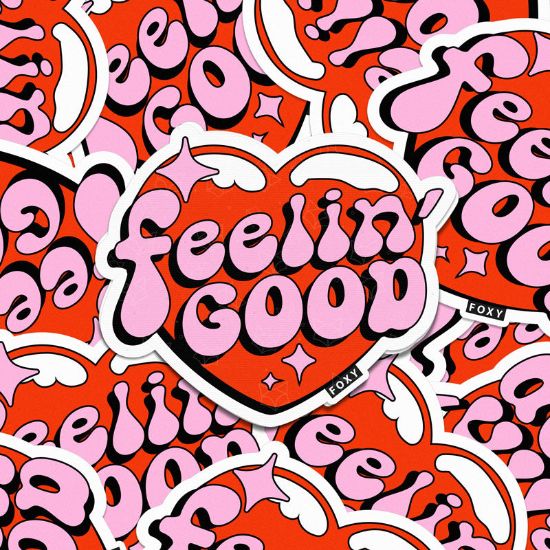 Feelin' Good - Sticker